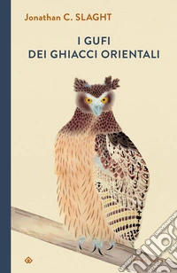I gufi dei ghiacci orientali