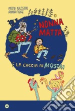 Nonnamatta e la caccia ai mostri