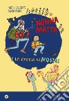 Nonnamatta e la caccia ai mostri libro di Nilsson Moni