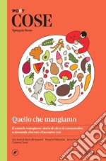 Cose spiegate bene. Quello che mangiamo libro