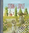 Storia a strisce. Ediz. a colori libro