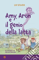 Amy, Aron e il genio della latta libro