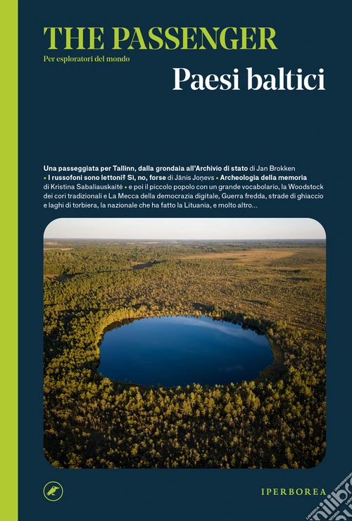 Paesi Baltici. The passenger. Per esploratori del mondo. Ediz. a colori