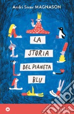 La storia del pianeta blu libro