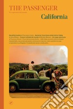 California. The passenger. Per esploratori del mondo libro