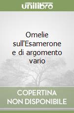 Omelie sull'Esamerone e di argomento vario libro