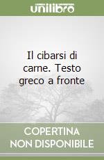 Il cibarsi di carne. Testo greco a fronte libro