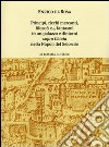 Principi, ricchi mercanti, filosofi e... fantasmi in un palazzo e dintorni «sopra Chiaia» nella Napoli del Seicento libro di De Rosa Enrico