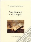 Disciplina iuris e altri saperi. Studi sulla cultura di alcuni giuristi romani fra tarda repubblica e secondo secolo d.C. libro