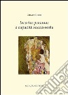 Incertae personae e capacità successoria. Profili di una società e del suo diritto libro