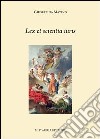 Lex et scientia iuris. Aspetti della letteratura giuridica in lingua greca. Testo greco a fronte libro di Matino Giuseppina