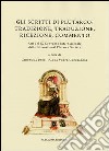 Gli scritti di Plutarco. Tradizione, traduzione, ricezione, commento. Atti del 9° Convegno internazionale... (Ravello, 2011). Ediz. multilingue libro