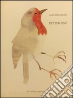 Pettirosso. Ediz. italiana e inglese libro