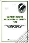 Comunicazione, credibilità di Cristo, fede libro