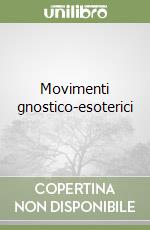 Movimenti gnostico-esoterici