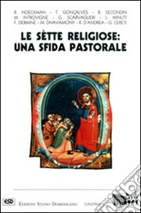 Le sette religiose. Una sfida pastorale