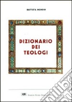 Dizionario dei teologi libro