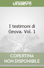 I testimoni di Geova. Vol. 1 libro