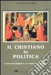 Il cristiano in politica libro