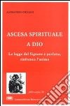 Ascesa spirituale a Dio libro