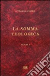 La somma teologica. Vol. 4 libro