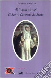 Il catechismo di s. Caterina libro