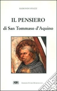 Il pensiero di s. Tommaso libro