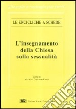 L'insegnamento della Chiesa sulla sessualità libro