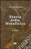 Storia della metafisica. Vol. 3: Dall'Umanesimo a oggi libro