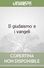Il giudaismo e i vangeli
