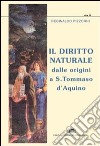 Il diritto naturale dalle origini a s. Tommaso d'Aquino libro