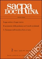 Legge antica e legge nuova. Il sacramento della penitenza nei Concili occidentali. S. Tommaso nell'enciclica Fides et ratio libro