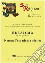 Ebraismo. Vol. 8: Narrare l'Esperienza mistica libro