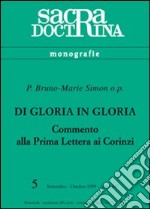 Di gloria in gloria. Commento alla prima Lettera ai Corinti libro