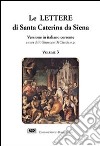 Le lettere. Vol. 3 libro di Caterina da Siena (santa) Di Ciaccia G. (cur.)