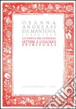 La santa dei Gonzaga. Lettere e colloqui spirituali