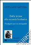 Dalla prima alla seconda scolastica. Paradigmi e percorsi storiografici libro