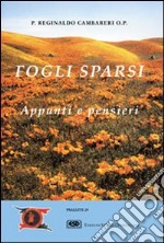 Fogli sparsi. Appunti e pensieri