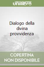 Dialogo della divina provvidenza libro