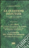 Le questioni disputate. Vol. 5: Le virtù. L'unione del verbo incarnato libro
