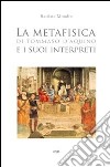 La metafisica di Tommaso d'Aquino e i suoi interpreti libro