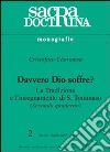 Davvero Dio soffre? La tradizione e l'insegnamento di s. Tommaso. Vol. 2 libro di Charamsa Krzysztof