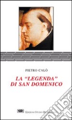 La legenda di san Domenico libro