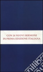 Sermoni sulla Chiesa. Conferenze sulla dottrina della giustificazione. Sermoni penitenziali libro