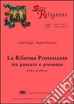 La riforma protestante. Vol. 2: Martin Lutero libro