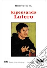 Ripensando Lutero libro