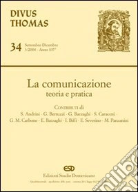 La comunicazione. Teoria e pratica
