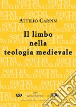 Il limbo nella teologia medievale libro