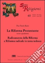 La riforma protestante. Vol. 4: Zwingli e Calvino nel contesto elvetico libro