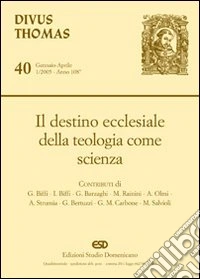 Divus Thomas (2005). Vol. 1: Destino ecclesiale della teologia libro